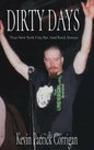Dirty Days: True New York City Bar And Rock Stories - Hardcover