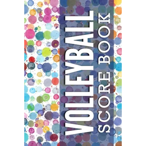 Volleyball Score Book: Personal game tracker for volleyball players - Paperback