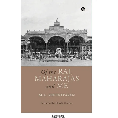 Of the Raj, Maharajas and Me - Paperback