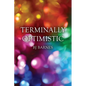 Terminally Optimistic - Paperback