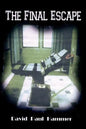 The Final Escape - Paperback