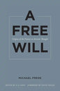 A Free Will: Origins of the Notion in Ancient Thought Volume 68 - Paperback
