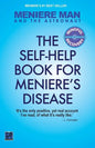 Meniere Man And The Astronaut. The Self Help Book For Meniere's Disease - Paperback