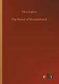 The Power of Womanhood - Paperback