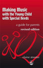 Making Music with the Young Child with Special Needs: A Guide for Parents - Paperback