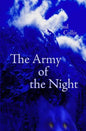 The Army of the Night - Paperback