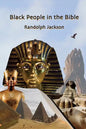 Black People in the Bible: Second Edition - Paperback