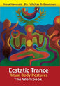 Ecstatic Trance: Ritual Body Postures - The Workbook - Paperback