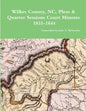 Wilkes County, NC, P&Q Minutes, 1835-1844 - Paperback