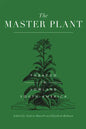 The Master Plant: Tobacco in Lowland South America - Paperback