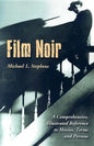 Film Noir: A Comprehensive, Illustrated Reference to Movies, Terms and Persons - Paperback