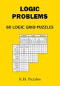 Logic Problems: 60 Logic Grid Puzzles - Paperback
