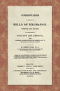 Commentaries on the Law of Bills of Exchange [1843] - Hardcover
