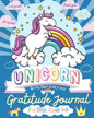 Unicorn Gratitude Journal for Kids Ages 4-8: A Daily Gratitude Journal To Empower Young Kids With The Power of Gratitude and Mindfulness A Wonderful V - Paperback