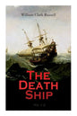 The Death Ship (Vol. 1-3): A Strange Story (Sea Adventure Novel) - Paperback