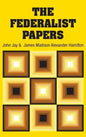 The Federalist Papers - Hardcover