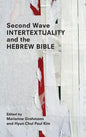 Second Wave Intertextuality and the Hebrew Bible - Hardcover
