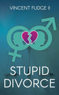 STUPID Divorce - Paperback