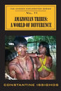 Amazonian Tribes: A World OF Difference: The Amazon Exploration Series - Paperback