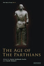 The Age of the Parthians - Paperback