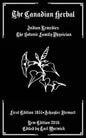 The Canadian Herbal: Indian Remedies: The Botanic Family Physician - Paperback