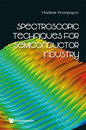 Spectroscopic Techniques for Semiconductor Industry - Hardcover
