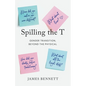 Spilling the T: Gender Transition, Beyond the Physical - Paperback