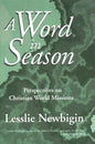 A Word in Season: Perspectives on Christian World Missions - Paperback