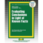 Evaluating Conclusions in Light of Known Facts - Paperback