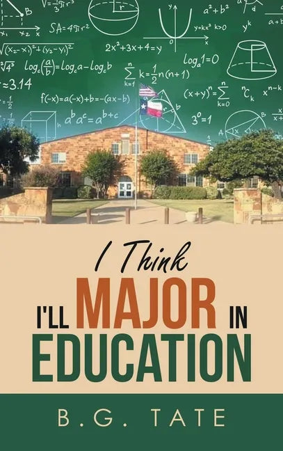 I Think I'll Major in Education - Hardcover