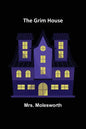 The Grim House - Paperback