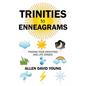 Trinities to Enneagrams: Finding Your Identities and Life Stages - Paperback