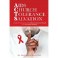 AIDS Church Tolerance Salvation - Paperback