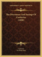 The Discourses And Sayings Of Confucius (1898) - Hardcover