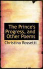 The Prince's Progress, and Other Poems - Paperback