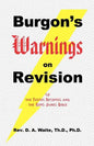 Burgon's Warnings on Revision of the Textus Receptus and the King James Bible - Paperback