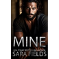 Mine: A Dark Mafia Billionaire Romance - Paperback
