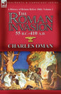 A History of Britain Before 1066-Volume 1: the Roman Invasion 55 B. C.-410 A. D. - Paperback