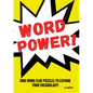 Word Power!: 1000 Word Puzzles to Expand your Vocabulary - Paperback
