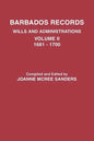 Barbados Records. Wills and Administrations: Volume II, 1681-1700 - Paperback