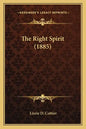 The Right Spirit (1885) - Paperback