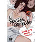 La Opción Correcta - Paperback