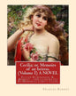 Cecilia; or, Memoirs of an heiress. By: Frances Burney ( Volume I ) A NOVEL: Edited By: Johnson, R. Brimley (1867-1932) and illustrated By: (M.Mordeca - Paperback
