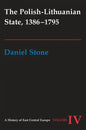 The Polish-Lithuanian State, 1386-1795 - Hardcover