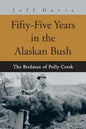 Fifty-Five Years in the Alaskan Bush: The John Swiss Story - Paperback