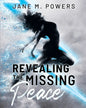 Revealing the Missing Peace - Paperback