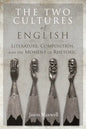 The Two Cultures of English: Literature, Composition, and the Moment of Rhetoric - Paperback