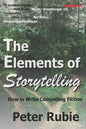 The Elements of Storytelling: How to Write Compelling Fiction - Paperback