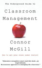 The Underground Guide to Classroom Management - Paperback