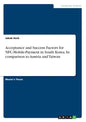 Acceptance and Success Factors for NFC-Mobile-Payment in South Korea. In comparison to Austria and Taiwan - Paperback
